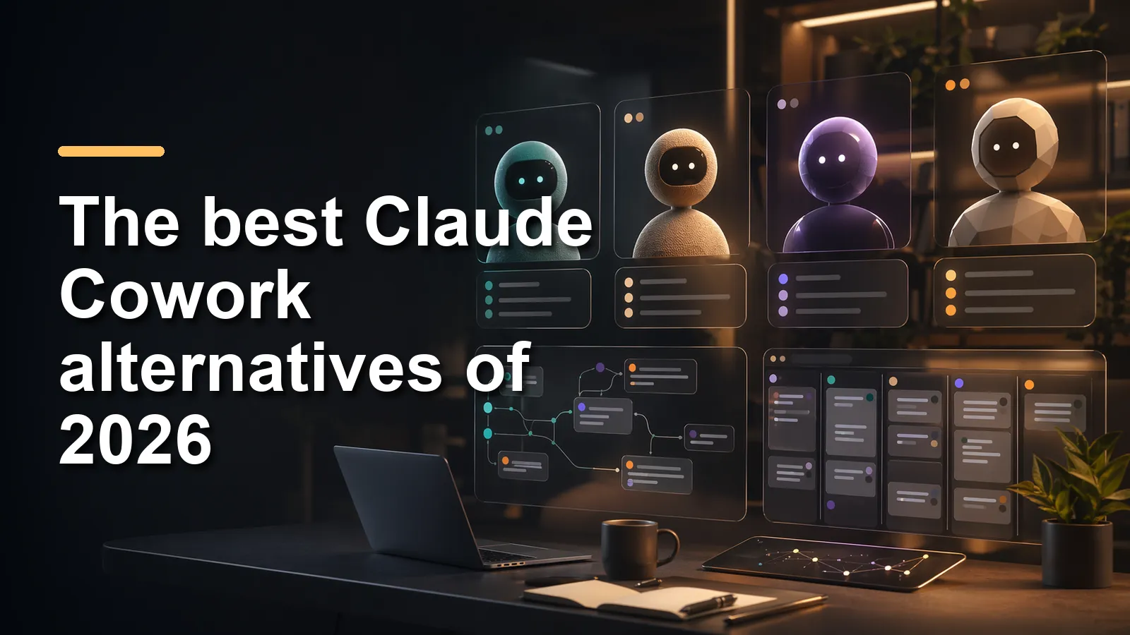 Best Claude Cowork Alternatives in 2026 (Compared)