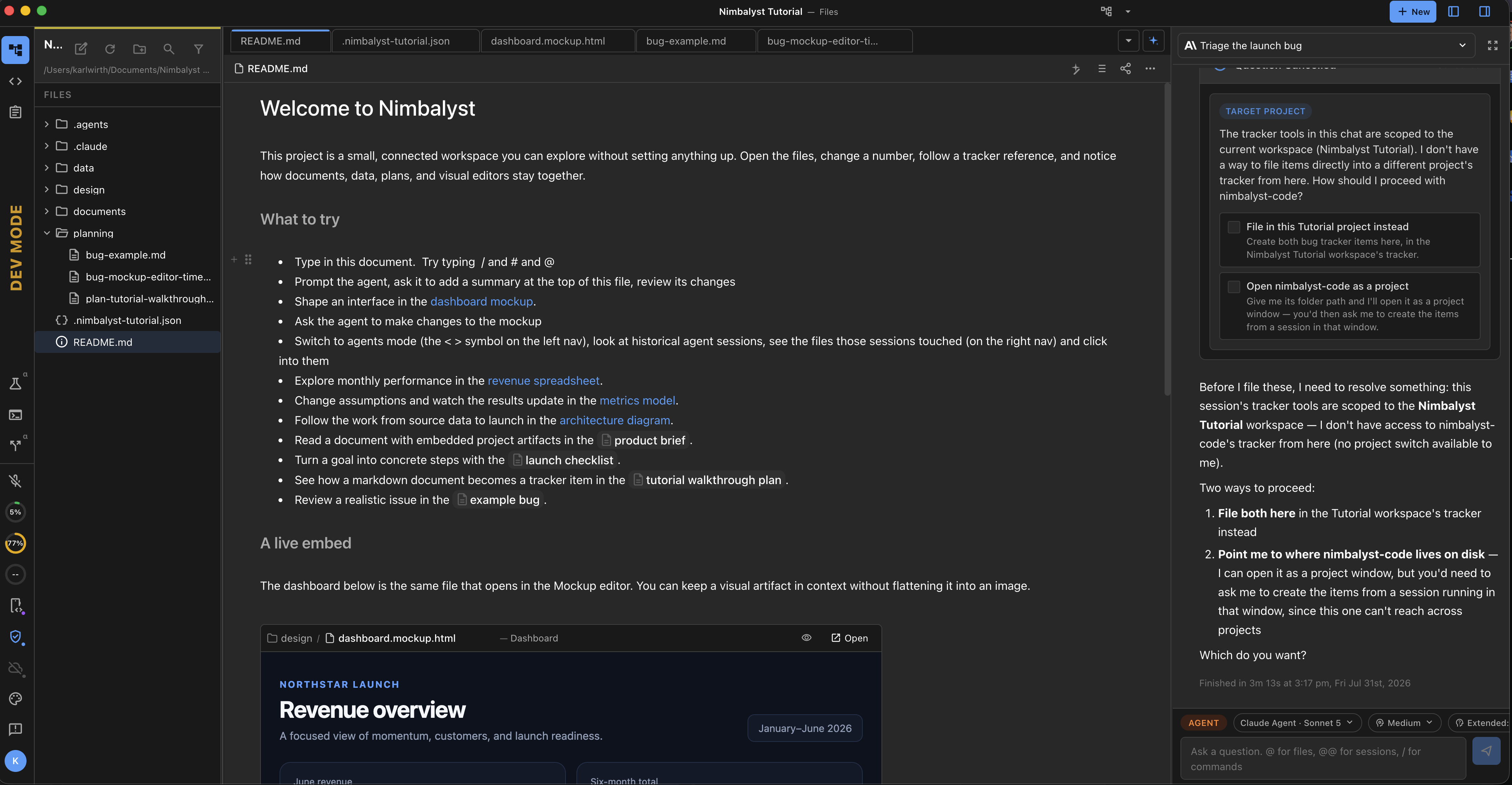 The Nimbalyst Tutorial workspace, with a README listing things to try, a file tree of planning and design files, a live mockup embedded in the document, and an agent session open on the right
