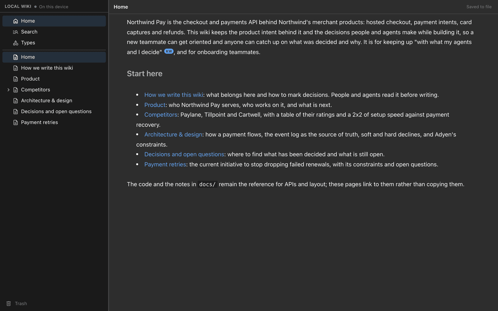 The local wiki in a web browser: a page tree with Home, How we write this wiki, Product, Competitors, Architecture & design, Decisions and open questions and Payment retries, and a Home page with an introduction and an annotated Start here list of links