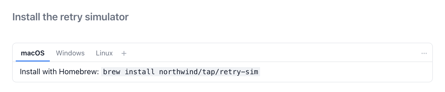 A tab strip with macOS, Windows and Linux, with the macOS install command showing